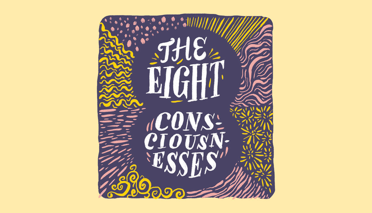 What are the eight consciousnesses